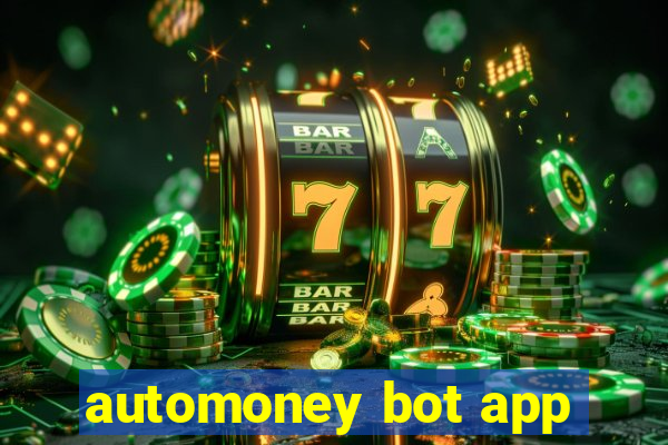 automoney bot app